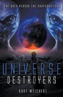 Universe Destroyers