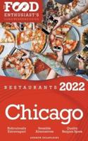 2022 Chicago Restaurants - The Food Enthusiast&#8217;s Long Weekend Guide
