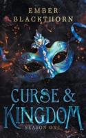 Curse & Kingdom: Season One