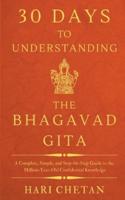 30 Days to Understanding the Bhagavad Gita