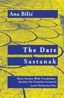 The Date / Sastanak - Croatian Short Stories With Vocabulary Section (C1 / Advanced High)
