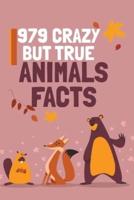 979 Crazy But True Animals Facts