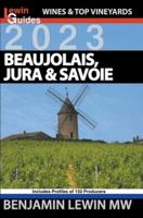 Beaujolais, Jura and Savoie
