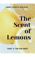 The Scent of Lemons, Part 2