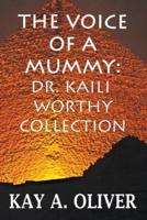 The Dr. Kaili Worthy Series: