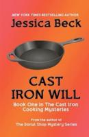 Cast Iron Will