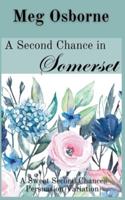 A Second Chance in Somerset: A Persuasion Variation