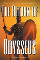 The Return of Odysseus: Book Six of the Osteria Chronicles