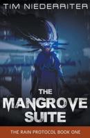 The Mangrove Suite