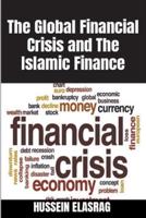 The Global Financial Crisis and The Islamic Finance