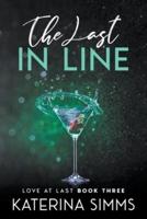 The Last in Line &#8212; A Love at Last Novel