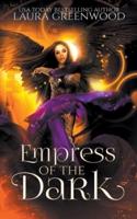 Empress Of The Dark