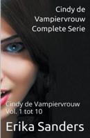 Cindy de Vampiervrouw. Complete Serie. Cindy de Vampiervrouw Vol. 1 tot 10
