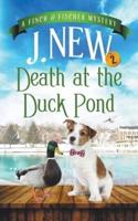 Death at the Duck Pond