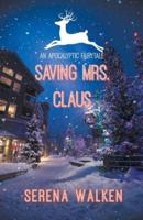 Saving Mrs. Claus