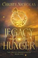 Legacy of Hunger: An Irish Historical Fantasy Family Saga