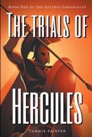 The Trials of Hercules: Book One of the Osteria Chronicles
