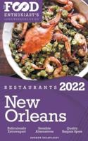 2022 New Orleans Restaurants - The Food Enthusiast&#8217;s Long Weekend Guide