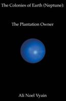 The Plantation Owner