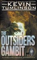 The Outsiders Gambit