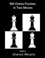 160 Chess Puzzles in Two Moves, Part 4