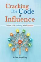 Cracking The Code of Influence