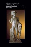 Jason and the Argonauts: A Retelling in Prose of Apollonius of Rhodes&#8217; Argonautica
