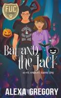 Bat and the Jack