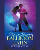 Partner Dancing: Ballroom and Latin