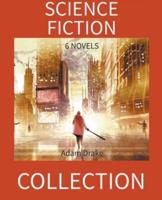 Science Fiction Collection: 6 Novels