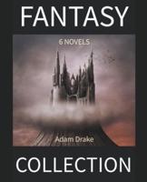 Fantasy Collection: 6 Novels