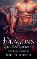 The Dragon's Reluctant Sacrifice
