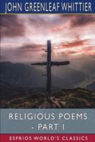 Religious Poems - Part I (Esprios Classics)