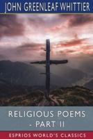 Religious Poems - Part II (Esprios Classics)