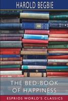 The Bed-Book of Happiness (Esprios Classics)