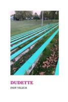 Dudette