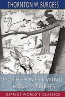 Mother West Wind "How" Stories (Esprios Classics)