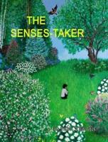 The Senses-Taker