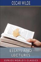 Essays and Lectures (Esprios Classics)