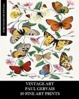 Vintage Art: Paul Gervais: 20 Fine Art Prints: Flora and Fauna Ephemera for Home Decor, Framing, and Junk Journals