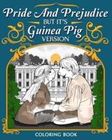 Pride and Prejudice Coloring Book, Guinea Pig Version Coloring Pages