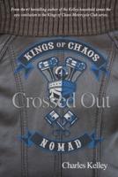 Crossed Out: Book 4 in the Kings of Chaos Motorcycle Club series