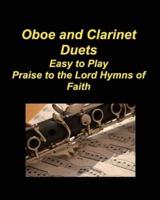 Oboe and Clarinet Duets Easy to Play Praise to the Lord Hymns of Faith