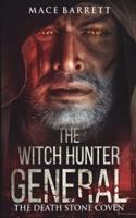 The Witch Hunter General