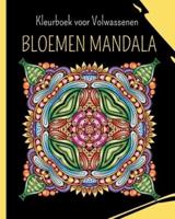 BLOEMEN MANDALA - Kleurboek Voor Volwassenen