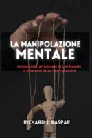 La Manipolazione Mentale