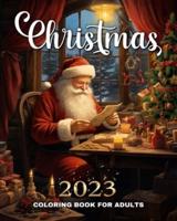 Christmas Coloring Book for Adults 2023