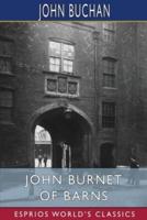 John Burnet of Barns (Esprios Classics)