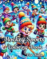Hockey Sports Coloring Book for Kids