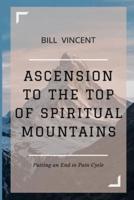 Ascension to the Top of Spiritual Mountains
